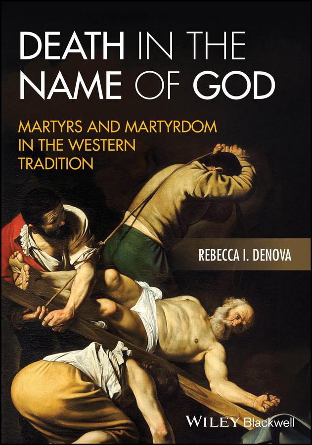 Death in the Name of God by Rebecca I. Denova