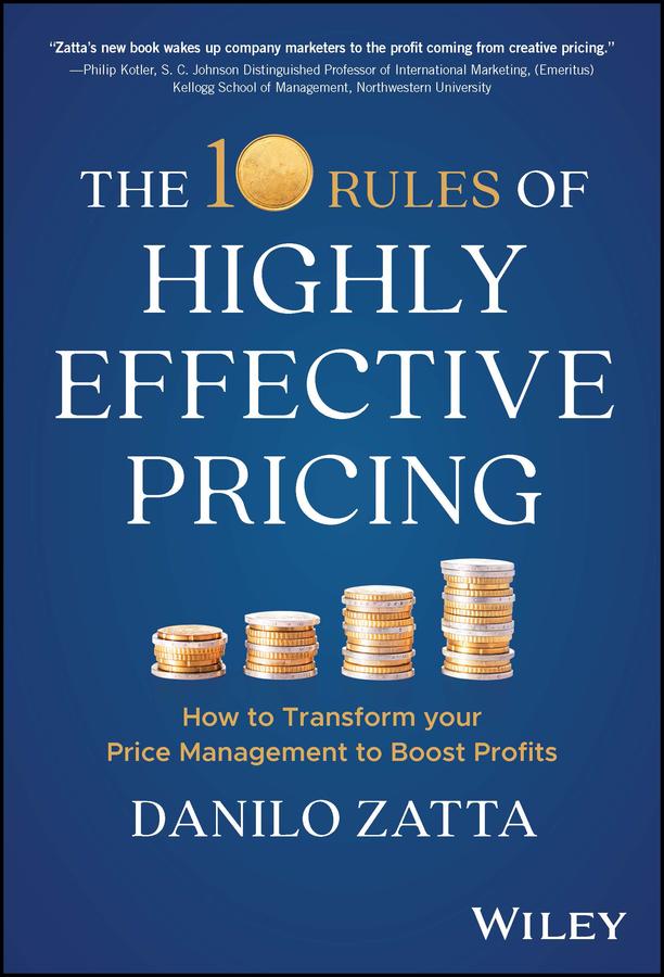 The 10 Rules of Highly Effective Pricing by Danilo Zatta