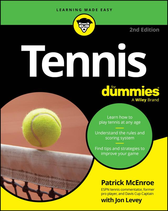 Tennis For Dummies by Jon Levey, Patrick McEnroe
