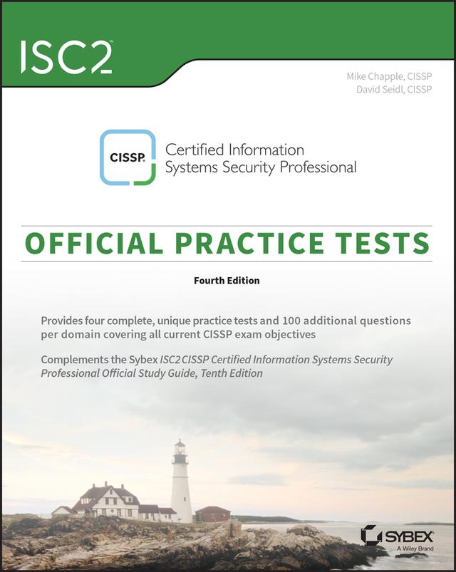 ISC2 CISSP Certified Information Systems Security Professional Official Practice Tests by David Seidl, Mike Chapple