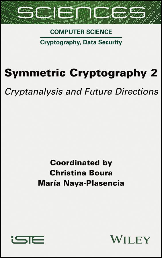 Symmetric Cryptography, Volume 2 by Christina Boura, Maria Naya-Plasencia
