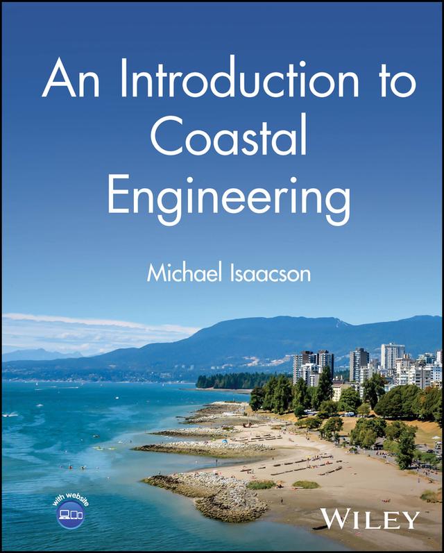 An Introduction to Coastal Engineering by Michael Isaacson