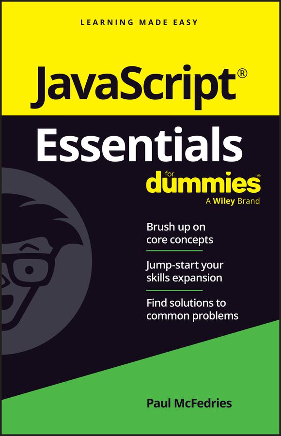 JavaScript Essentials For Dummies by Paul McFedries