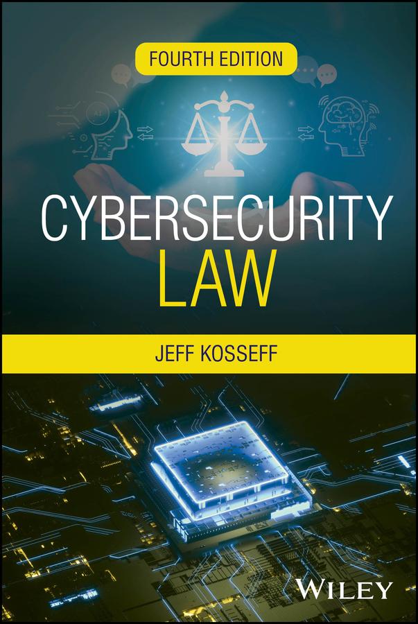 Cybersecurity Law by Jeff Kosseff