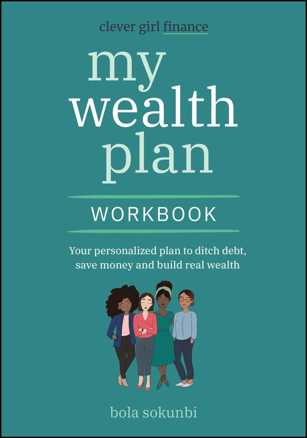 Clever Girl Finance My Wealth Plan Workbook by Bola Sokunbi