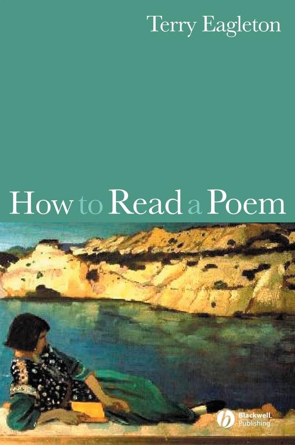 How to Read a Poem by Terry Eagleton