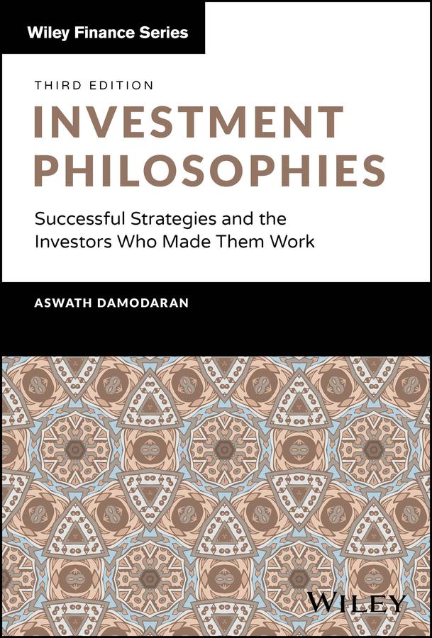 Investment Philosophies by Aswath Damodaran