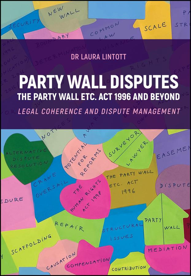Party Wall Disputes by Laura Lintott
