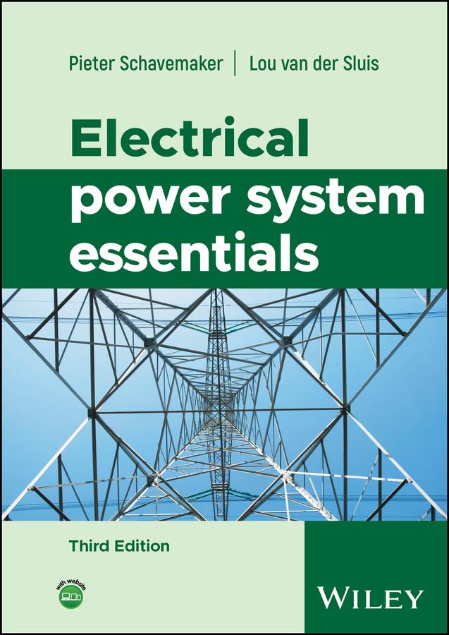 Electrical Power System Essentials by Lou van der Sluis, Pieter Schavemaker