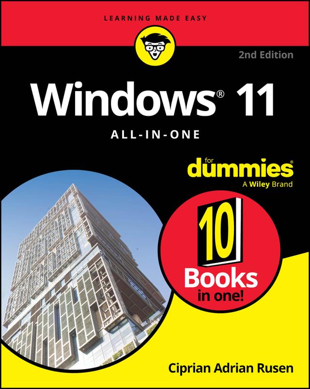 Windows 11 All-in-One For Dummies, 2nd Edition by Ciprian Adrian Rusen