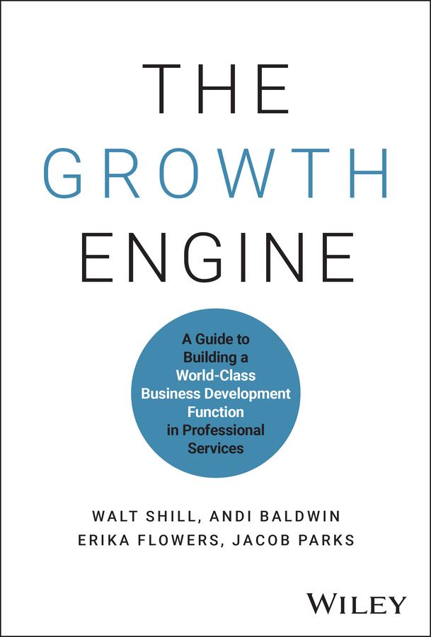 The Growth Engine by Andi Baldwin, Erika Flowers, Jacob Parks, Walt Shill