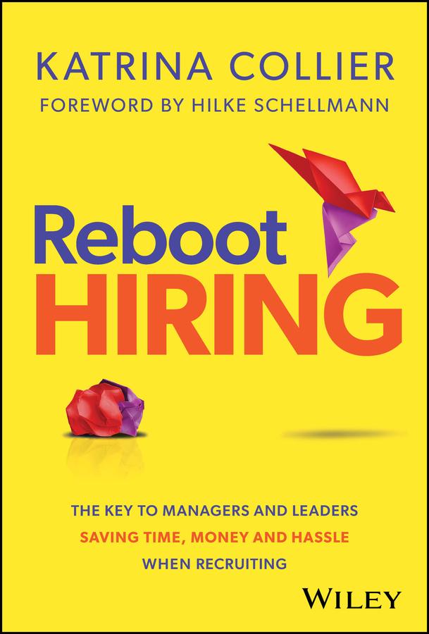 Reboot Hiring by Katrina Collier