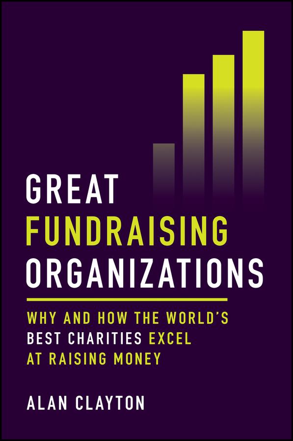 Great Fundraising Organizations by Alan Clayton