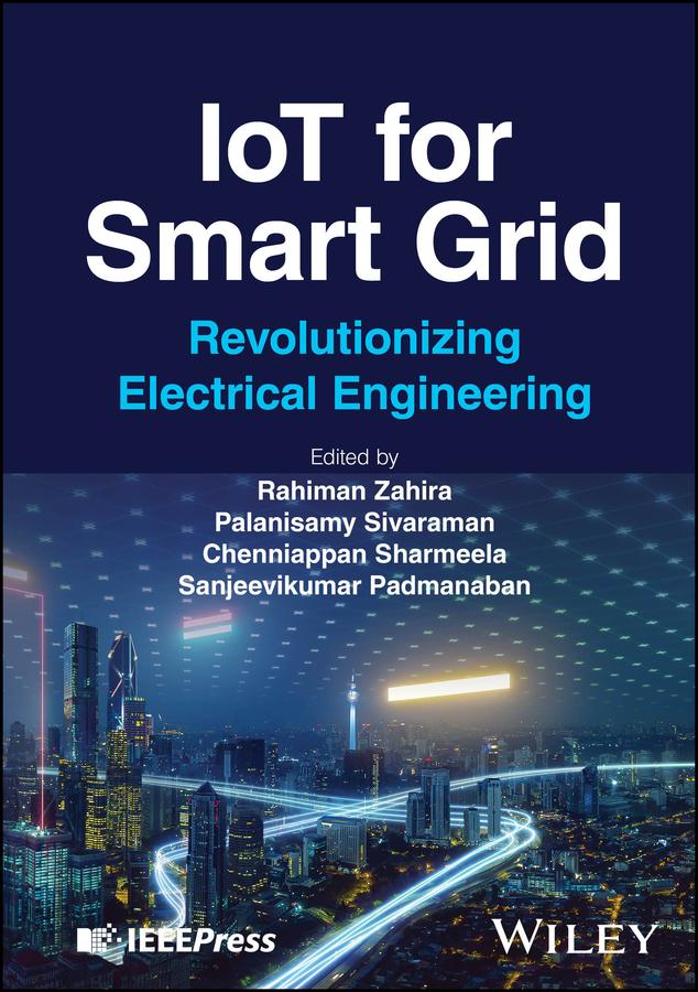 IoT for Smart Grid by Chenniappan Sharmeela, Palanisamy Sivaraman, Rahiman Zahira, Sanjeevikumar Padmanaban