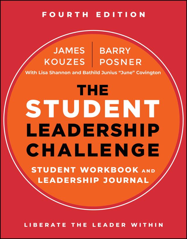 The Student Leadership Challenge by Barry Z. Posner, James M. Kouzes