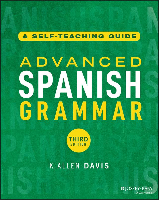 Advanced Spanish Grammar by K. Allen Davis