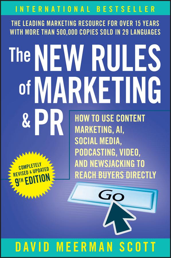 The New Rules of Marketing & PR by David Meerman Scott