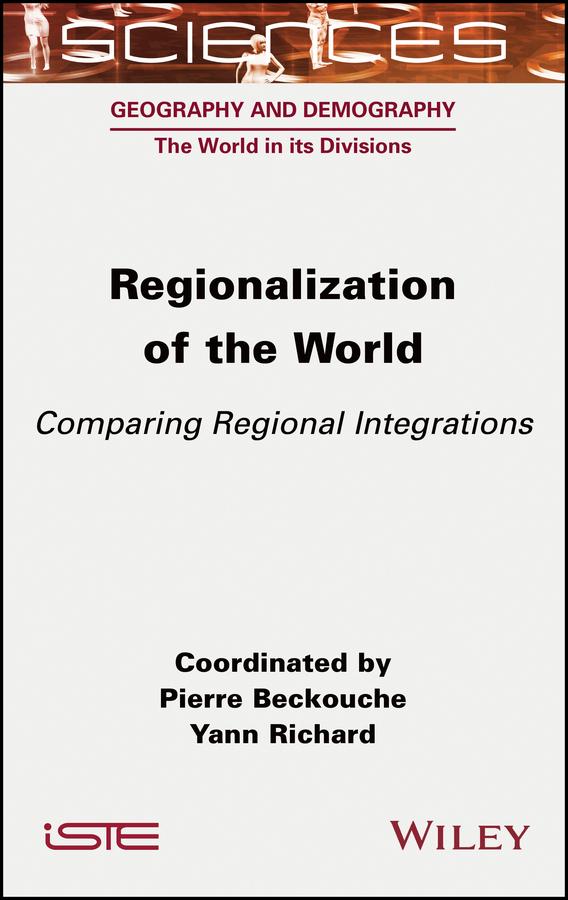 Regionalization of the World by Pierre Beckouche, Yann Richard