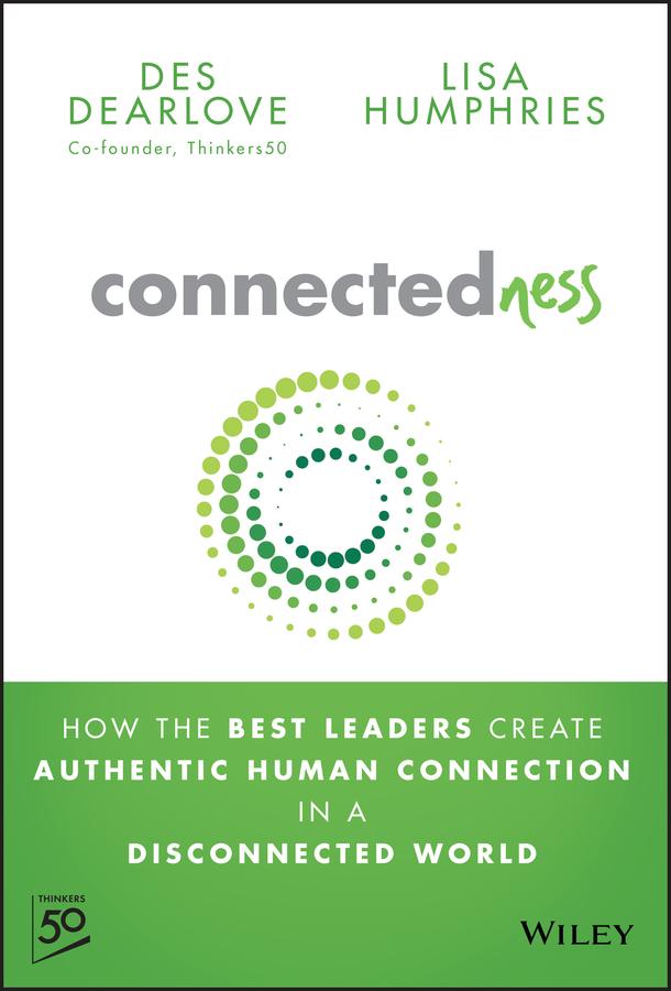Connectedness by Des Dearlove, Lisa Humphries