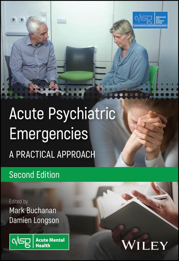 Acute Psychiatric Emergencies by Damien Longson, Mark Buchanan