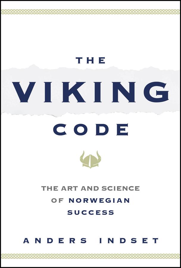 The Viking Code by Anders Indset