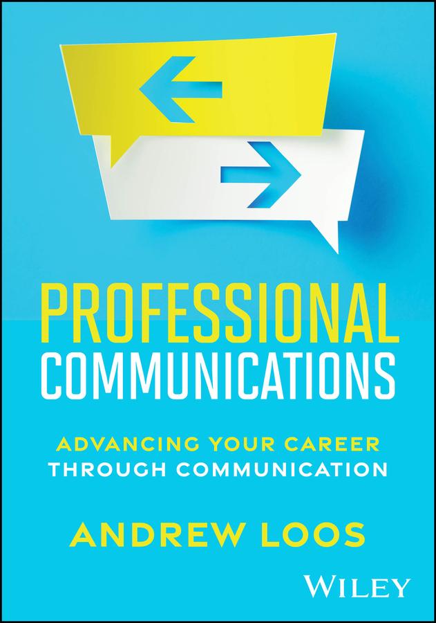 Professional Communications by Andrew Loos