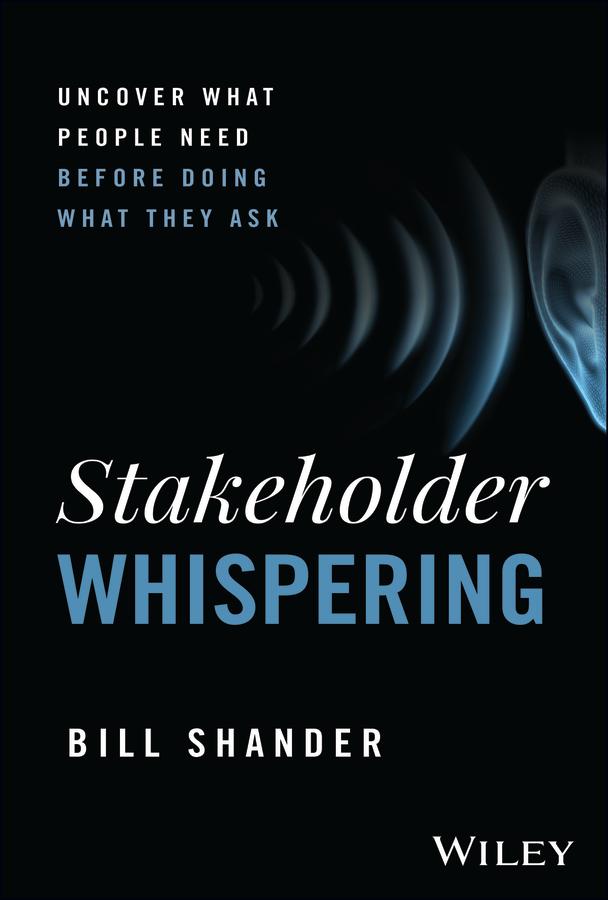 Stakeholder Whispering by Bill Shander