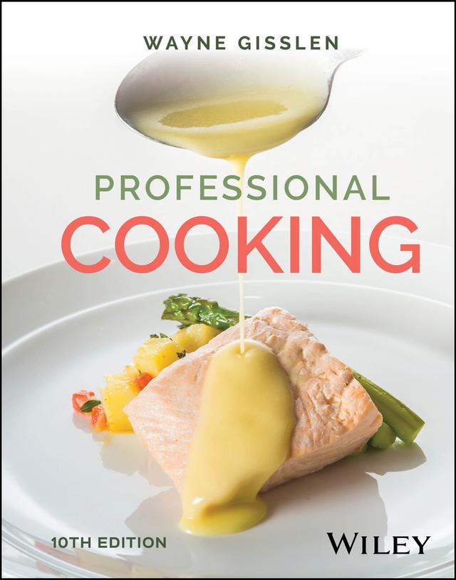 Professional Cooking by Wayne Gisslen
