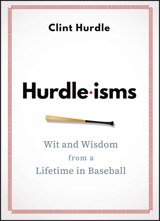 Hurdle-isms by Clint Hurdle