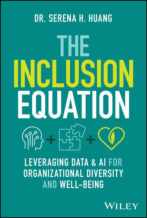 The Inclusion Equation by Serena H. Huang