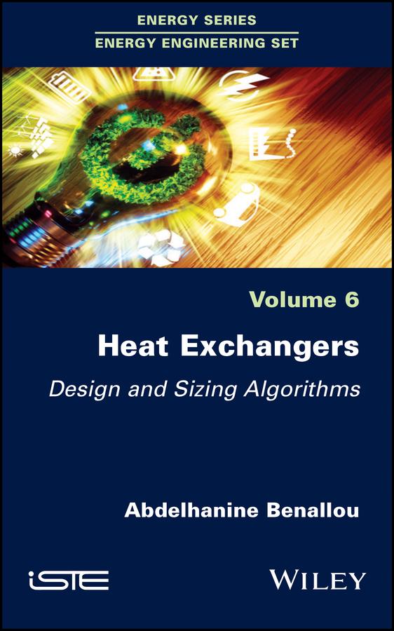 Heat Exchangers by Abdelhanine Benallou