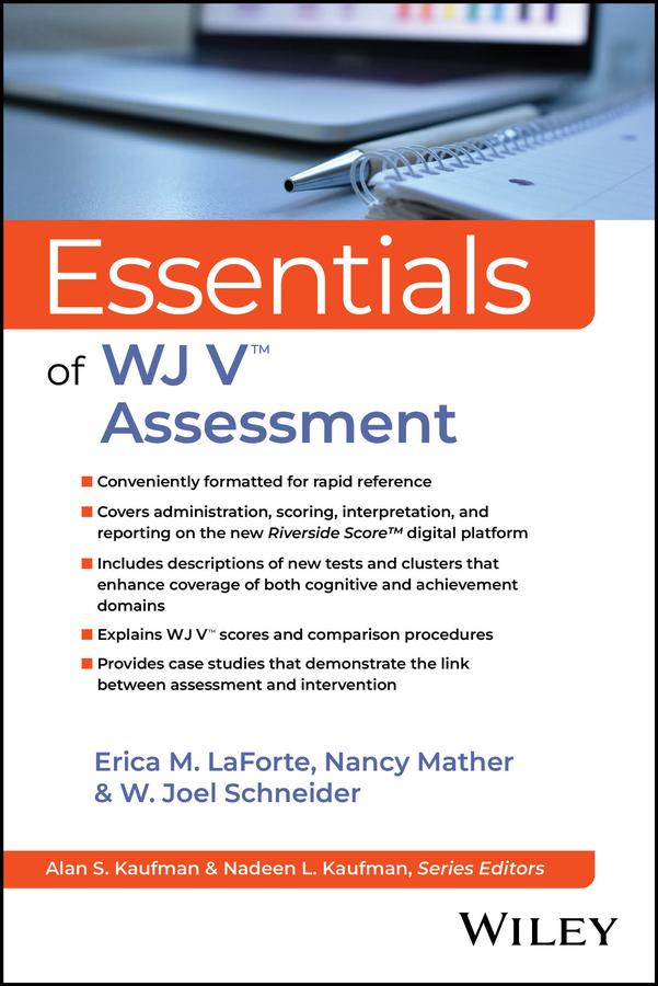 Essentials of WJ V Assessment by Erica M. LaForte, Nancy Mather, W. Joel Schneider