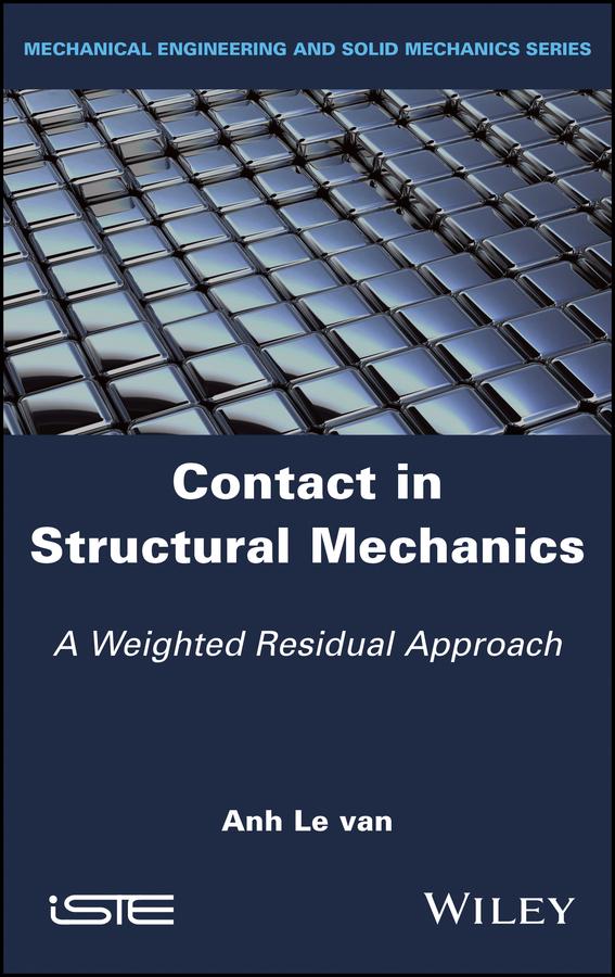 Contact in Structural Mechanics by Anh Le van
