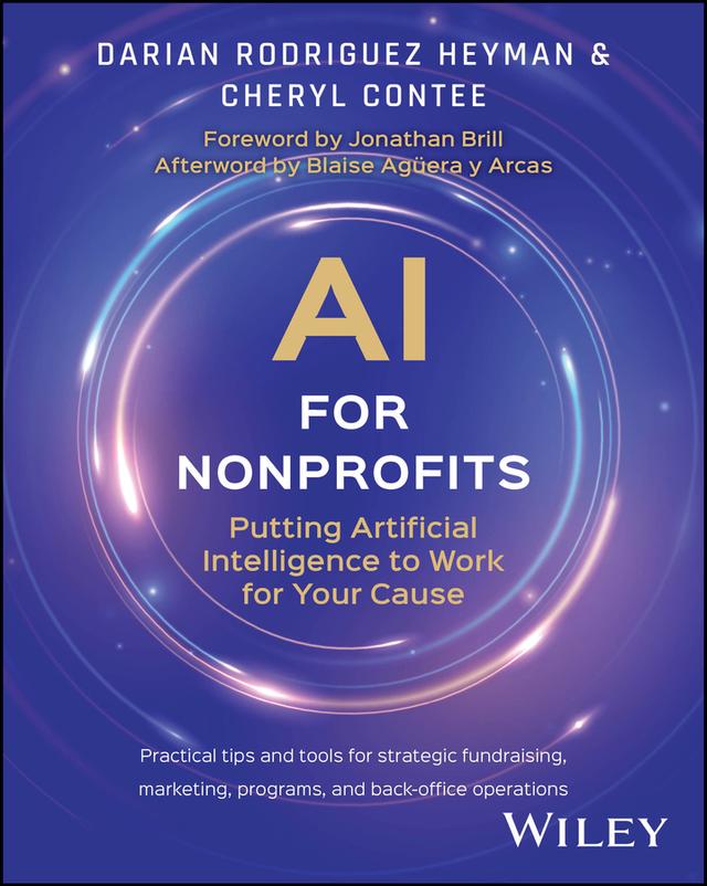 AI for Nonprofits by Cheryl Contee, Darian Rodriguez Heyman