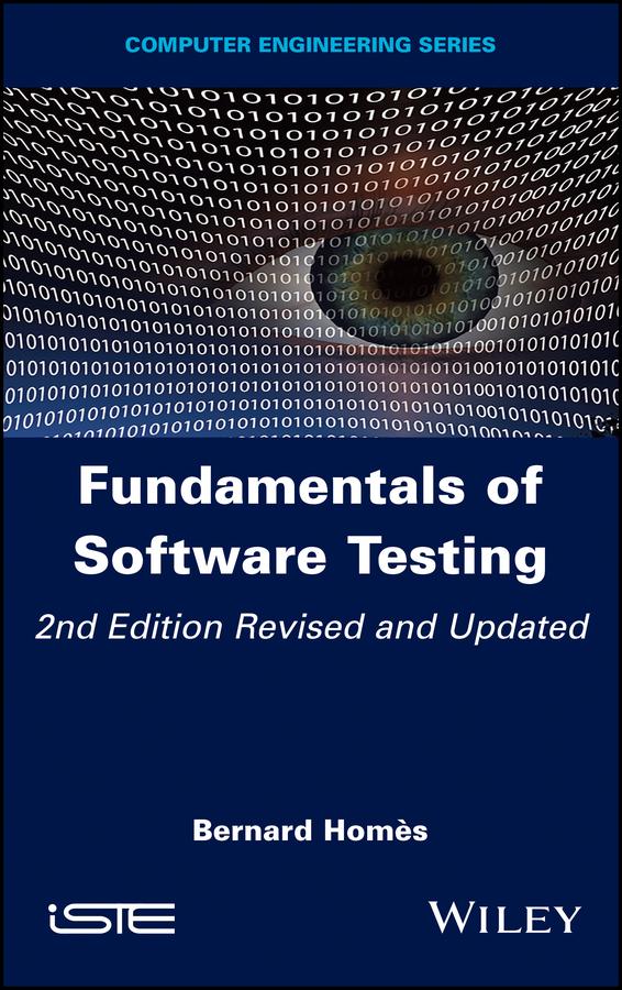 Fundamentals of Software Testing by Bernard Homès