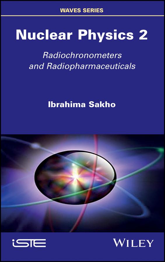 Nuclear Physics 2 by Ibrahima Sakho