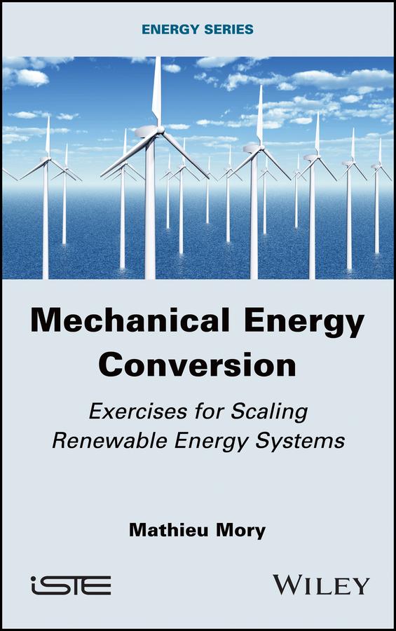 Mechanical Energy Conversion by Mathieu Mory