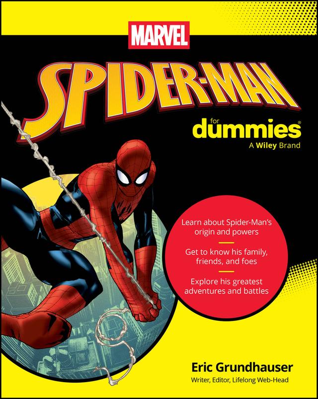 Spider-Man For Dummies by Eric Grundhauser