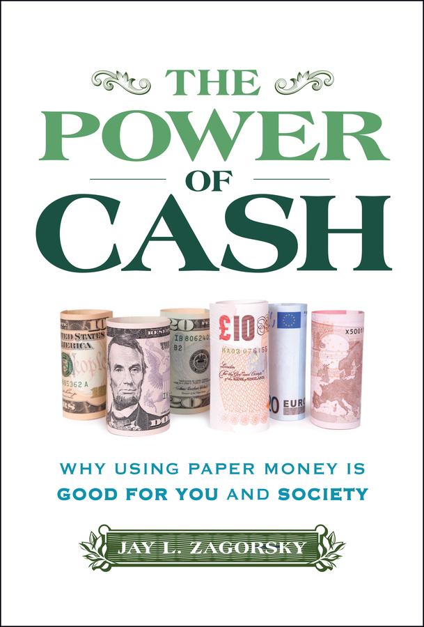The Power of Cash by Jay L. Zagorsky