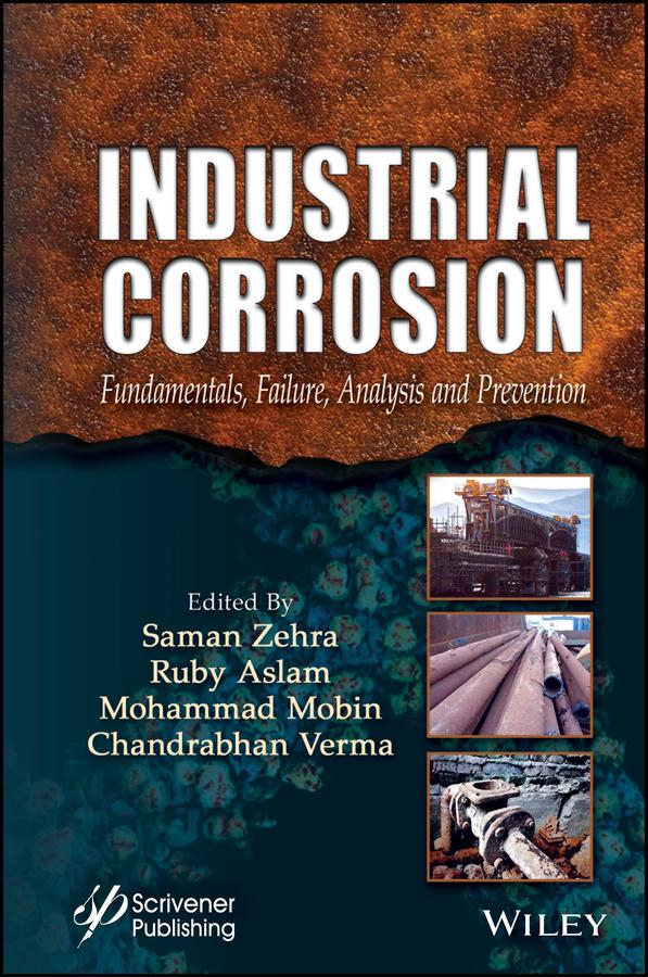 Industrial Corrosion by Chandrabhan Verma, Mohammad Mobin, Ruby Aslam, Saman Zehra