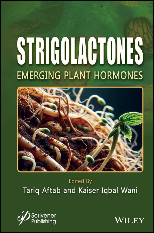 Strigolactones by Kaiser Iqbal Wani, Tariq Aftab