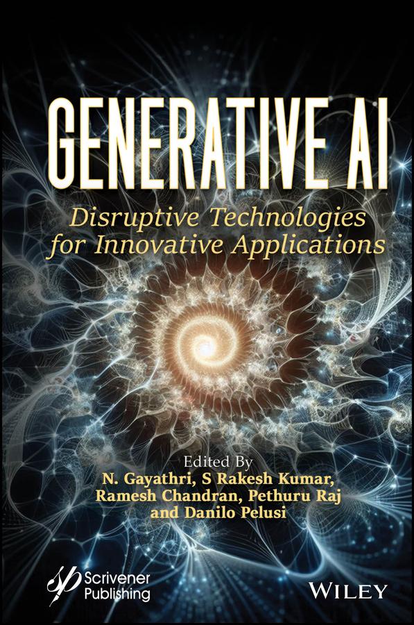 Generative AI by Danilo Pelusi, N. Gayathri, Pethuru Raj, Ramesh Chandran, S. Rakesh Kumar