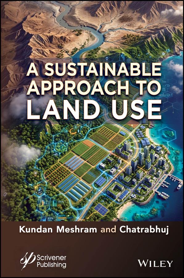 A Sustainable Approach to Land Use by Chatrabhuj Chatrabhuj, Kundan Meshram