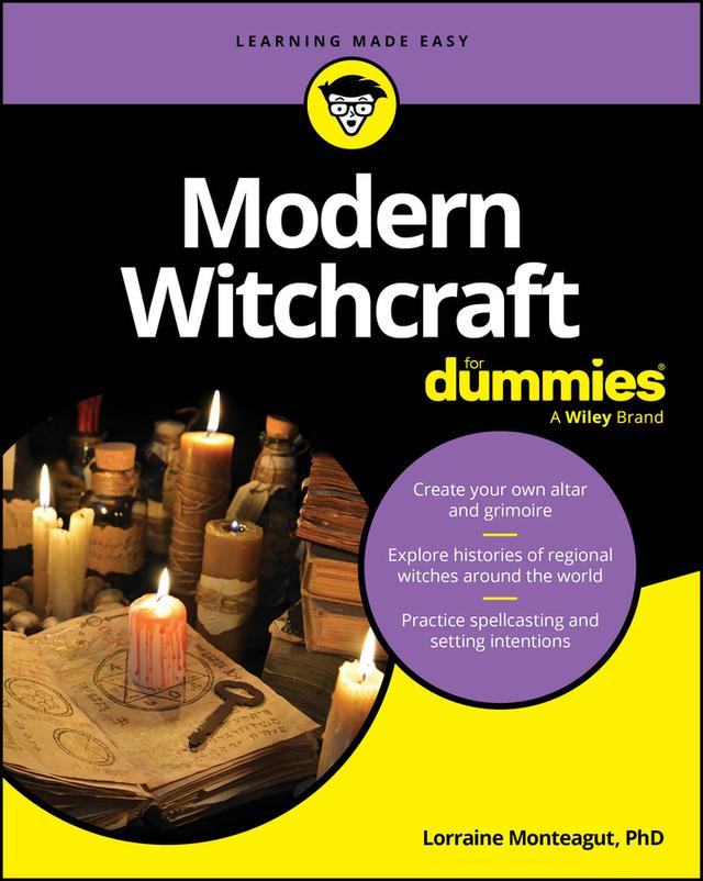 Modern Witchcraft For Dummies by Lorraine Monteagut