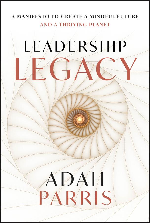 Leadership Legacy by Adah Parris