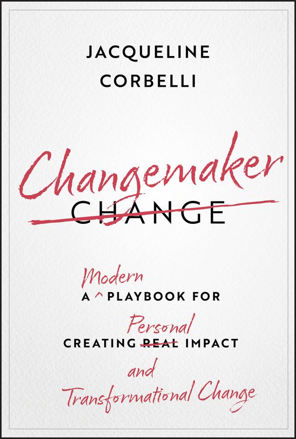 Changemaker by Jacqueline Corbelli