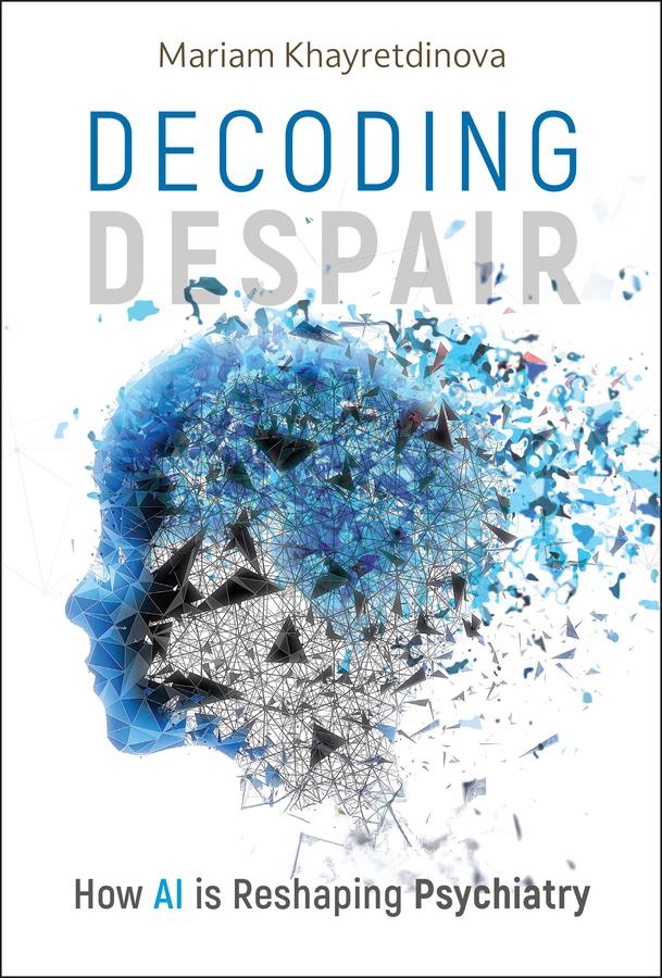 Decoding Despair by Mariam Khayretdinova
