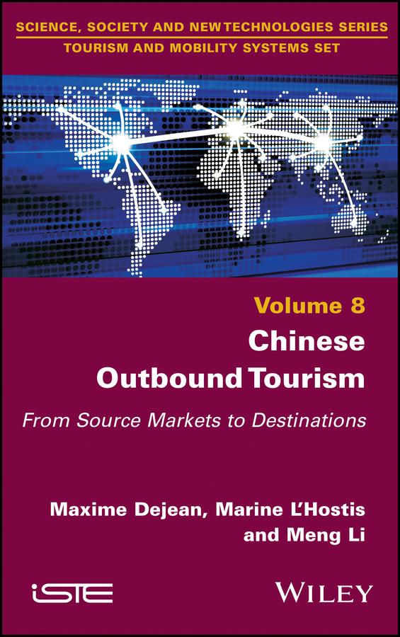 Chinese Outbound Tourism by Marine L'Hostis, Maxime Dejean, Meng Li
