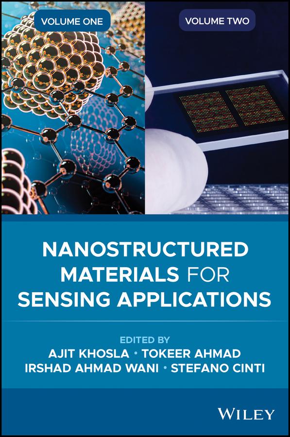 Nanostructured Materials for Sensing Applications by Ajit Khosla, Irshad Ahmad Wani, Stefano Cinti, Tokeer Ahmad