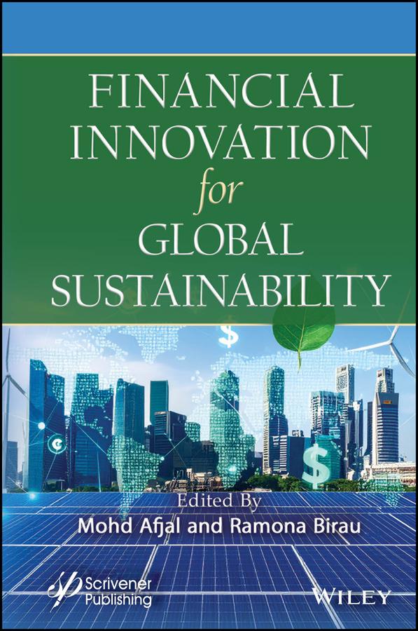 Financial Innovation for Global Sustainability by Mohd Afjal, Ramona Birau